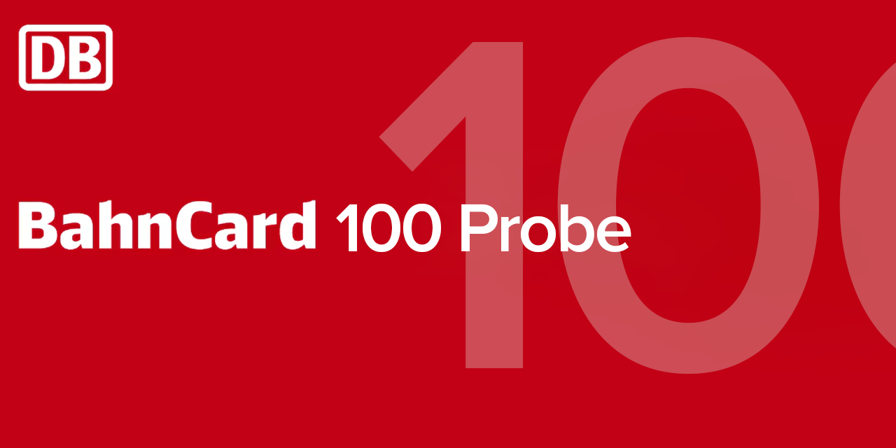 BahnCard 100 1. Klasse Probe Gutschein – Bahnreise Geschenk